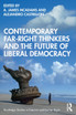 Contemporary Far-Right Thinkers and the Future of Liberal Democracy