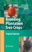 Breeding Plantation Tree Crops