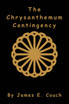 The Chrysanthemum Contingency