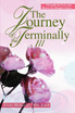 The Journey of the Terminally Ill