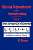 Massless Representations of the Poincare Group