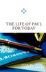 Life of Paul for Today
