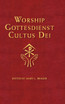 Worship Gottesdienst Cultus Dei
