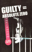Guilty = Absolute Zero