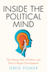 Inside the Political Mind