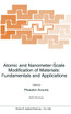 Atomic and Nanometer-Scale Modification of Materials