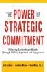 The Power of Strategic Commitment