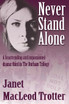 Never Stand Alone