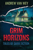 Grim Horizons