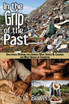 In the Grip of the Past