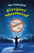 The Fantastical Gregory Shortbread