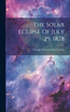 The Solar Eclipse Of July 29, 1878