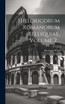 Historicorum Romanorum Relliquiae, Volume 2...