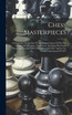 Chess Masterpieces