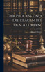 Der Process und die Klagen bei den Attikern.