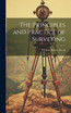 The Principles and Practice of Surveying