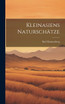 Kleinasiens Naturschätze