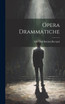 Opera Drammatiche