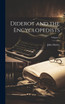 Diderot and the Encyclopedists; Volume 2