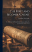 The First and Second Advent