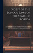 Digest of the School Laws of the State of Florida