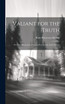 Valiant for the Truth