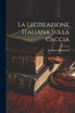 La Legislazione Italiana Sulla Caccia