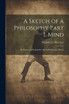 A Sketch of a Philosophy Part I. Mind