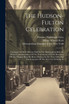The Hudson-fulton Celebration