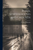 Rural Schoolhouses and Grounds