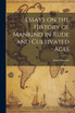 Essays on the History of Mankind in Rude and Cultivated Ages