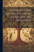 Handbuch der Entwickelungsgeschichte des Menschen.