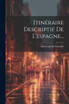 Itinéraire Descriptif De L'espagne...