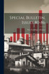 Special Bulletin, Issues 80-86