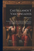 Castellanos Y Vascongados