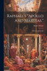Raphael's "apollo And Marsyas."