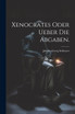 Xenocrates oder Ueber die Abgaben.