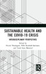 Sustainable Health and the Covid-19 Crisis