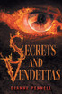 Secrets and Vendettas