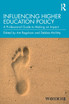 Influencing Higher Education Policy