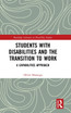 Students with Disabilities and the Transition to Work