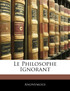 Le Philosophe Ignorant
