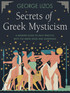 Secrets of Greek Mysticism