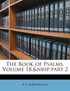The Book of Psalms, Volume 18,&nbsp;part 2