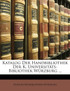 Katalog Der Handbibliothek Der K. Universitäts-Bibliothek Würzburg ...