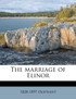 The marriage of Elinor