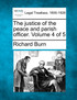 The justice of the peace and parish officer. Volume 4 of 5