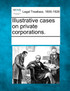 Illustrative cases on private corporations.