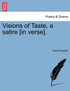 Visions of Taste, a satire [in verse].