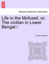 Life in the Mofussil, or, The civilian in Lower Bengal /